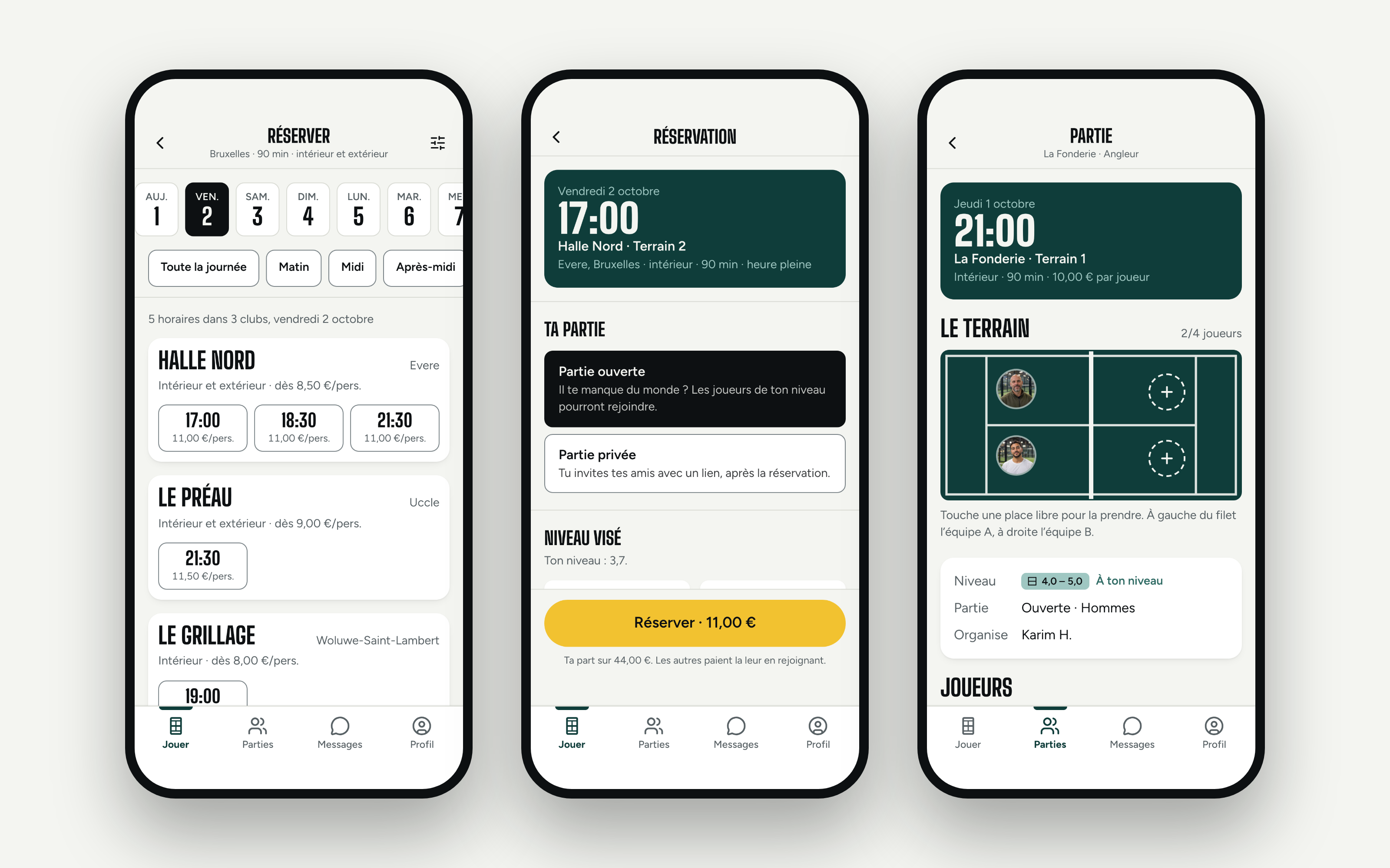 Trois écrans de l'app en thème clair : recherche de créneaux par club, choix entre partie ouverte et privée, détail d'une partie avec le terrain vu de dessus et ses places libres.