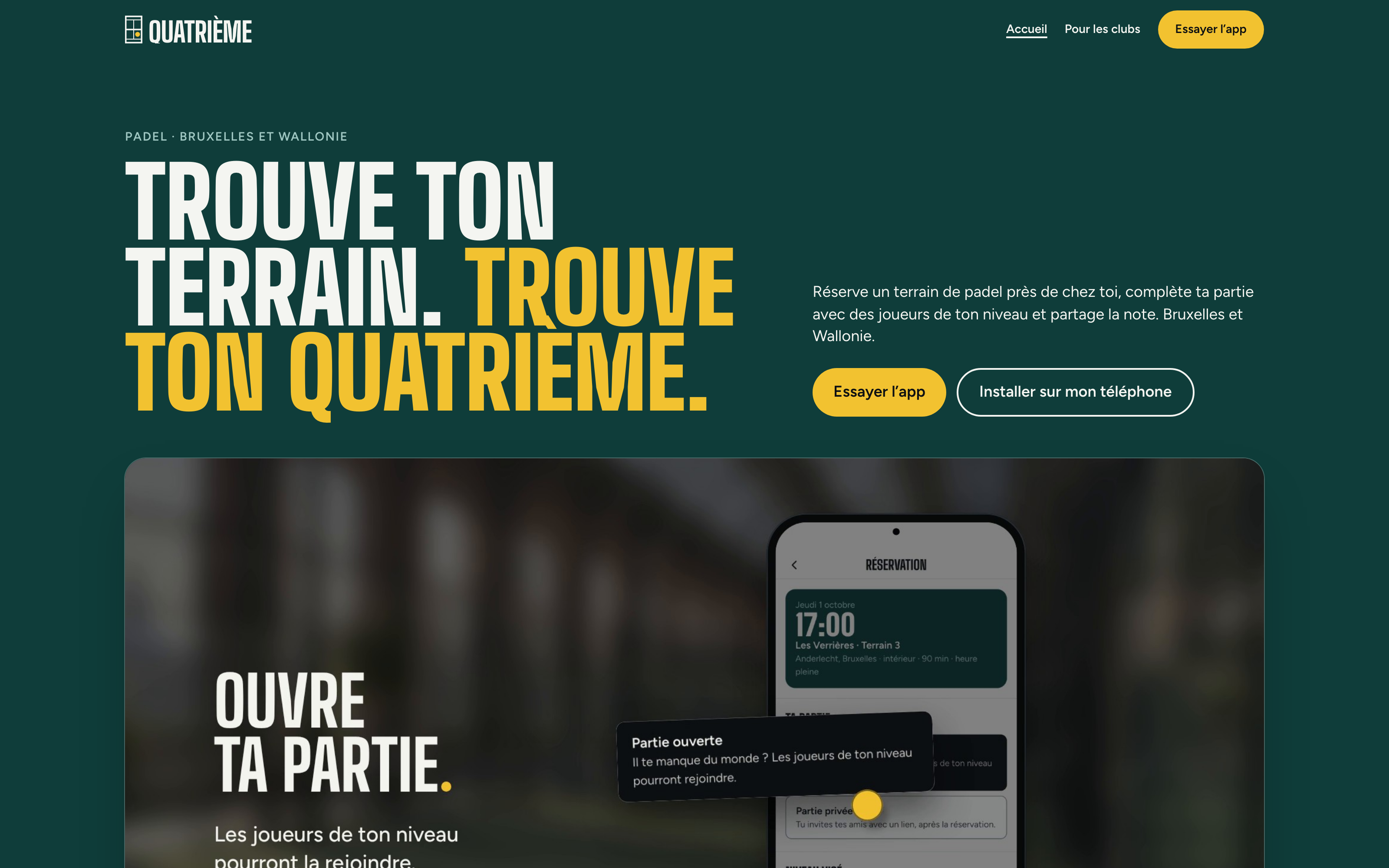 Hero du site de présentation sur fond vert : « Trouve ton terrain. Trouve ton quatrième. », boutons Essayer l'app et Installer sur mon téléphone, puis un téléphone qui montre l'app.